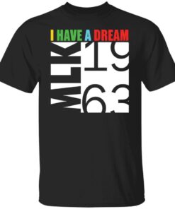 I have a Dream MLK 1963 Tee shirt