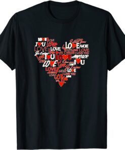 I love you in multiple languages Valentine's Day Tee Shirt