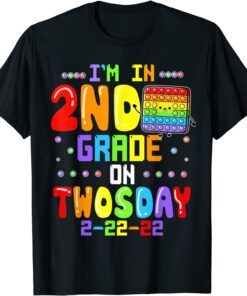 I'm In 2nd Grade On Twosday Tuesday February 22nd Pop It T-Shirt