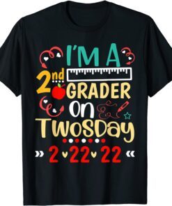 I'm a 2nd Grader on Twosday Tuesday 2-22-22 Second Grade Tee Shirt