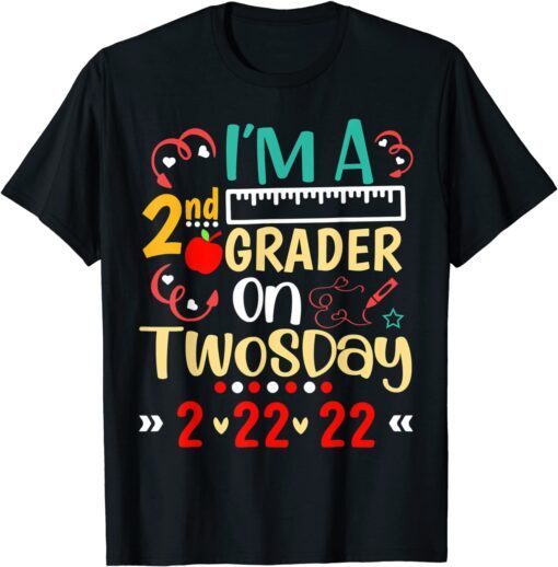 I'm a 2nd Grader on Twosday Tuesday 2-22-22 Second Grade Tee Shirt