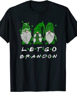 Irish Gnome Let's Go Brandon St Patricks Day Shamrock Tee Shirt