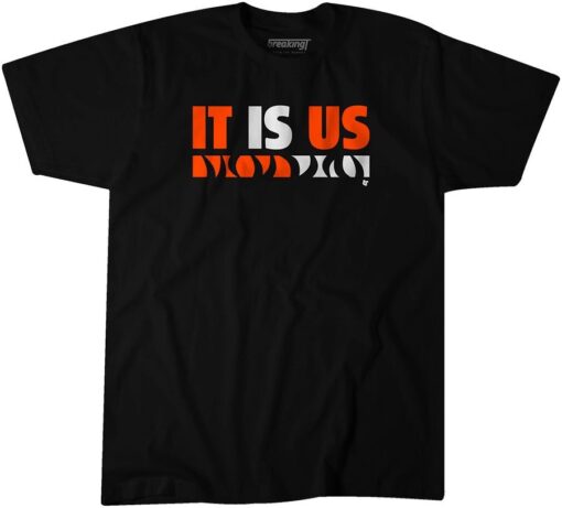 It Is Us Tee Shirt