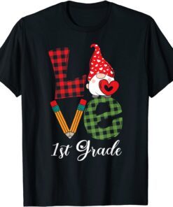 Love Gnome 1st Grade Teacher & Kids Student Happy Valentine Tee T-Shirt