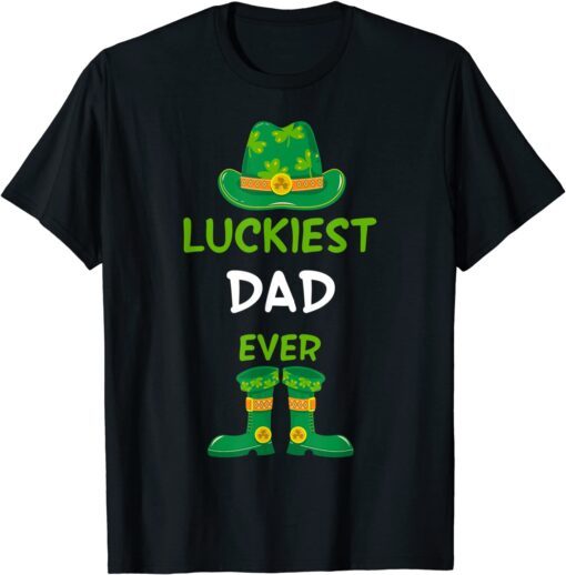 Luckiest Dad Ever Irish St Patricks Day Family Tee Shirt