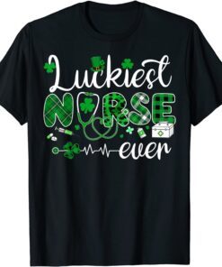 Luckiest Nurse Ever Nurse Life Shamrock St. Patrick's Day Tee Shirt