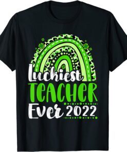 Luckiest Teacher Ever Rainbow St Patricks Day 2022 Teacher T-Shirt