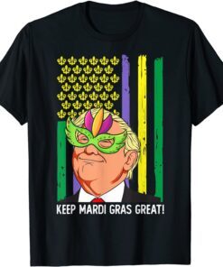 Make Mardi Gras Great, Again Trump, American Flag Costume Tee Shirt