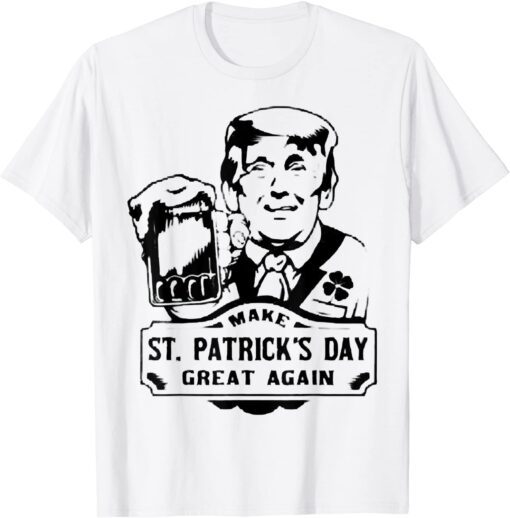 Make St Patrick's Day Great Again, Trump Leprechaun Tee Shirt