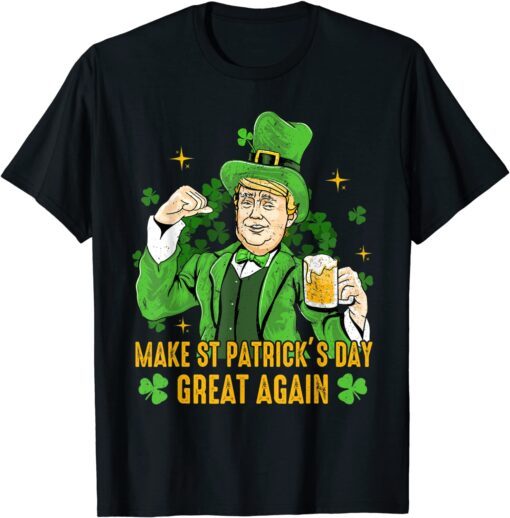 Make St Patrick’s Day Great Donald Trump Draft Beer Tee Shirt