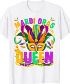 Mardi Gras queen Carnival New Orleans 2022 Mardi Gras Queen Tee Shirt