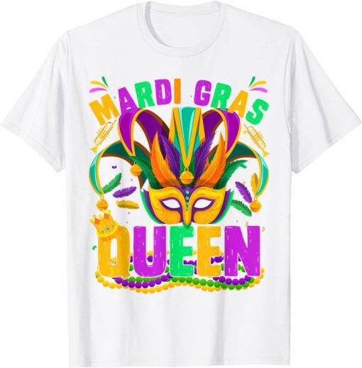 Mardi Gras queen Carnival New Orleans 2022 Mardi Gras Queen Tee Shirt