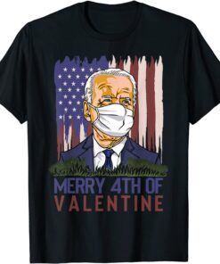 Merry 4th Of Valentine Joe Biden Valentines Day 2022 T-Shirt