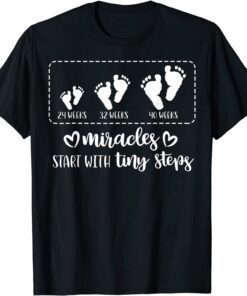 Miracles Start With Tiny Steps NICU Nurse Graduation Tee Shirt