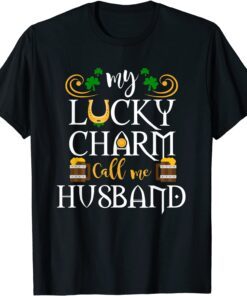 My Lucky Charms Call Me Husband St Patrick's Day Tee Shirt
