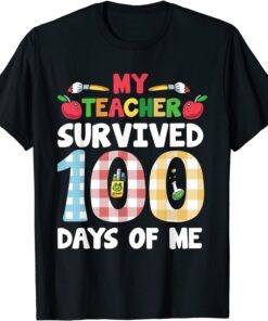 My Students Survived 100 Days Of Me Teacher Student Tee Shirt