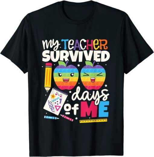 My Teacher Survived 100 Days Of Me 100th Day School T-Shirt