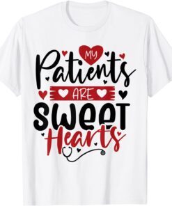 Nursing Student - My Patients are my Valentines Tee Shirt