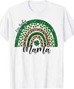 One Lucky Mama Irish Rainbow Leopard Patricks Day 2022 Tee Shirt