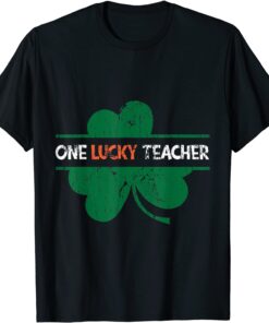 One Lucky Teacher Shamrock St Patrick’s Day Appreciation Tee Shirt