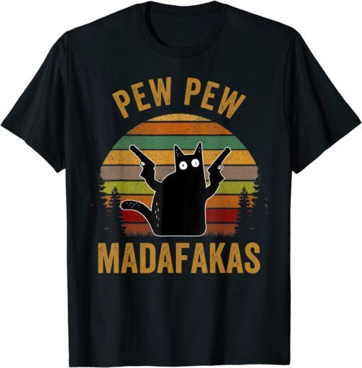 Pew Madafakas Pew Guns Black Cat Tee Shirt