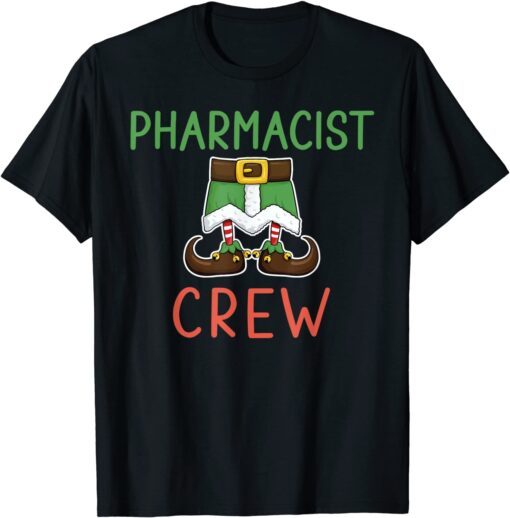 Pharmacist Elf Crew Pharmacy Technicians Coworkers Tee Shirt