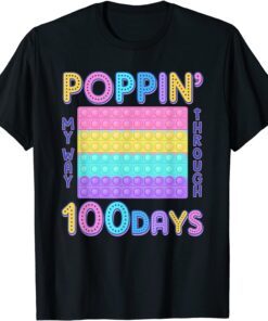 Poppin My Way Through 100 Days Of School Tee Shirt