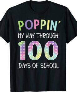 Poppin' my way through 100 days of school 100 Days Smarter Tee Shirt