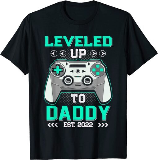 Promoted To Daddy EST. 2022 Leveled Up To Daddy Dad T-Shirt