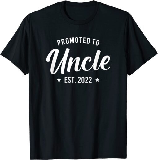 Promoted to Uncle 2022 Tee Shirt