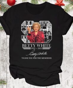 RIP Betty White 1922-2021 Betty White Thank You Memories Tee shirt