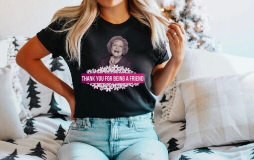 RIP Betty White 1922-2021 ,Thank You For Being A Friend Tee T Shirt