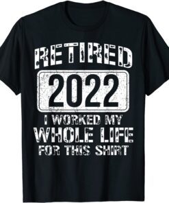 Retired 2022 - Senior 2022 Men Dad Happy Retirement Tee Shirt