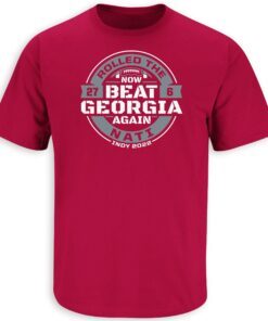 Rolled the Nati' Now Beat Georgia Again Tee Shirt