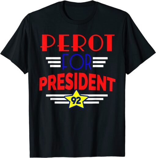 Ross Perot for President 1992 Election Throwback 90s Tee Shirt