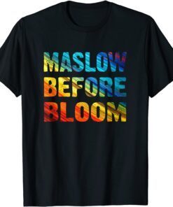 School Psychologist Back To School Maslow Before Blooms Tee Shirt