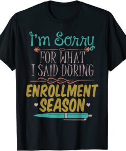 School Registrar Enrollment Appreciation Tee Shirt