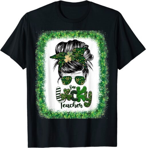 Shamrock One Lucky Teacher Messy Bun St Patricks Day Tee Shirt