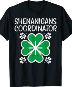 Shenanigans Coordinator St Patricks Day Teacher Tee Shirt