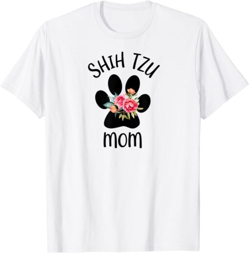 Shih Tzu Mom for Her Tee Shirt