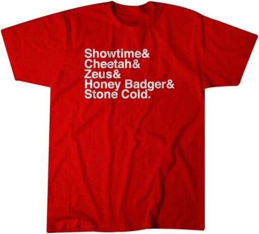 Showtime & Cheetah & Zeus & Honey Badger & Stone Cold Tee Shirt