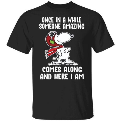 Snoopy Once In A While Someone Amazing Comes Along Tee shirt