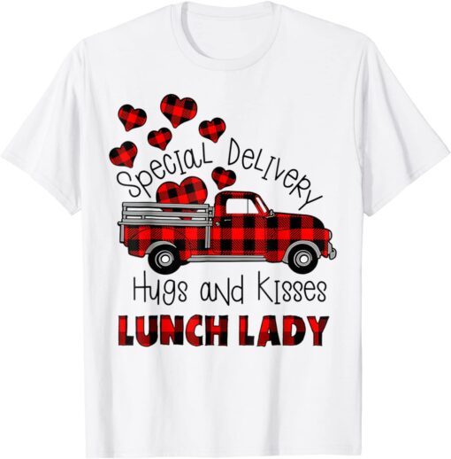 Special Delivery Hug and Kisses Lunch Lady Valentine's Day Tee Shirt