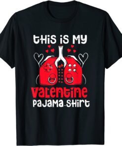 This Is My Valentines Day Pajama Tee Shirt