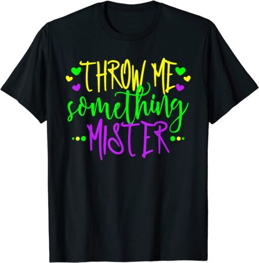 Throw Me Something Mister, Ladies Mardi Gras Beads Tee Shirt