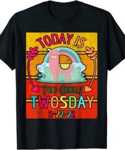 Today is too cool Happy Twos Day Llama Tuesday 2 22 22 Feb Tee Shirt