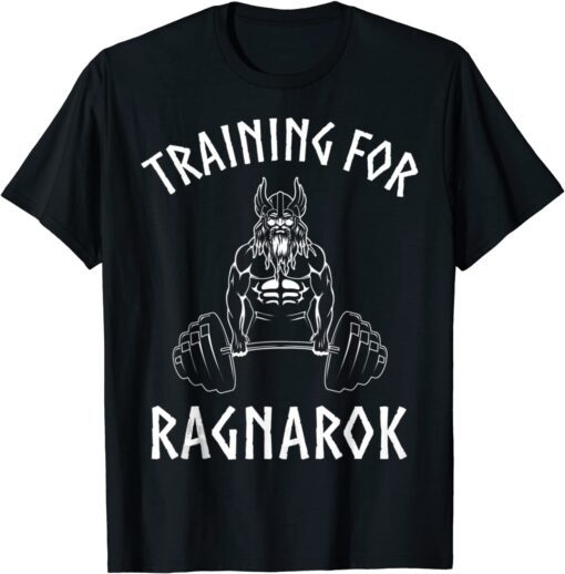 Training For Ragnarok Viking Wolf Norse mythology Tee Shirt