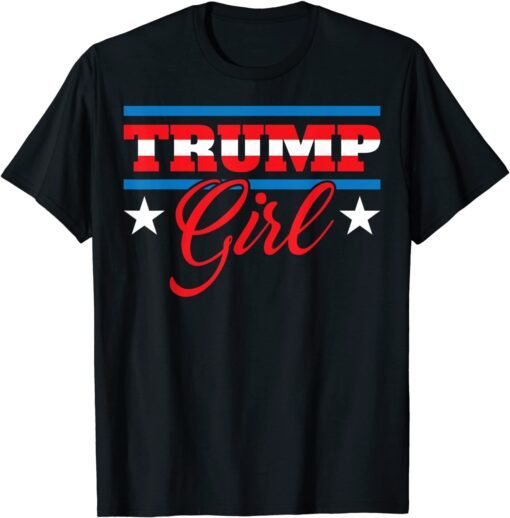 Trump Girl Reelect Donald Trump 2020 45 Pro Trump Tee Shirt