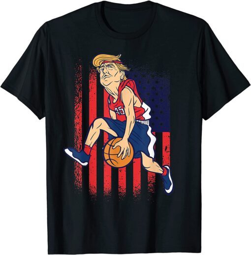 Trump Playing Basketball President Sports Lover Tee Shirt