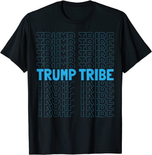 Trump Tribe 2020 Election Donald USA MAGA Tee Shirt